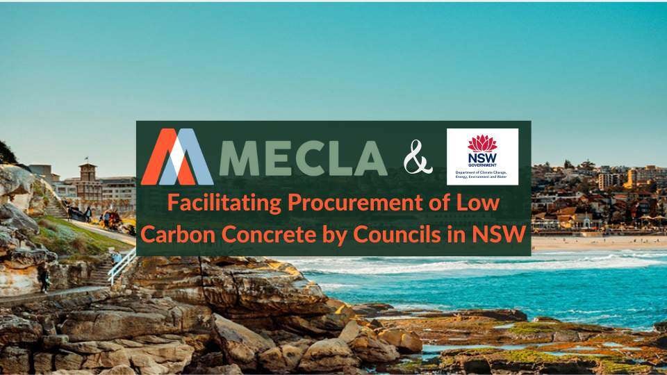 MECLA Briefing on Facilitating Procurement of Low Carbon Concrete by Councils in NSW